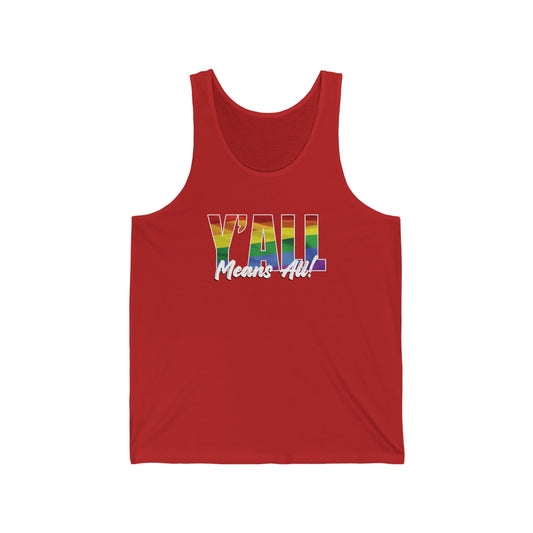 Y'all Means All LGBTQ Tank Top