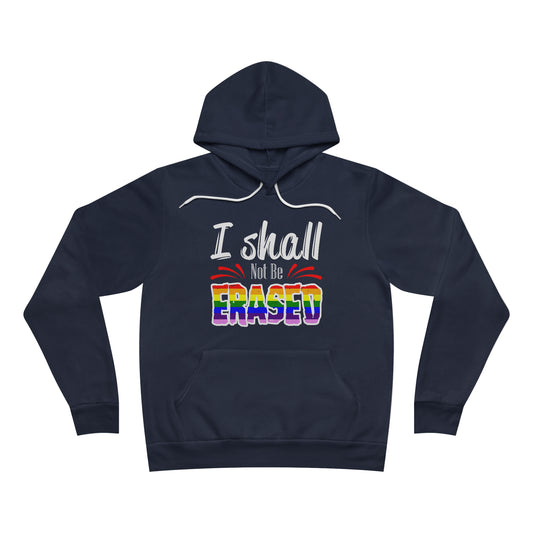 I Shall Not Be Erased Hoodie