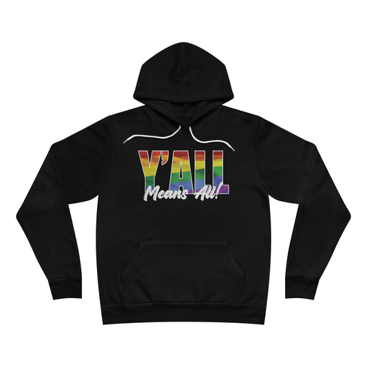 Y'all Means All Hoodie