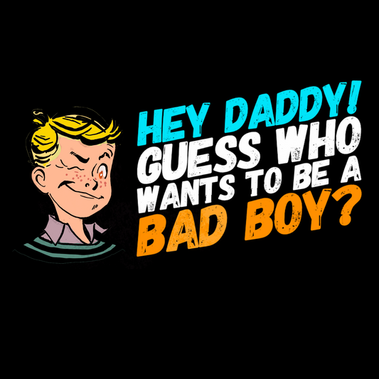 Hey Daddy! Bad Boy Crop Top T-Shirt