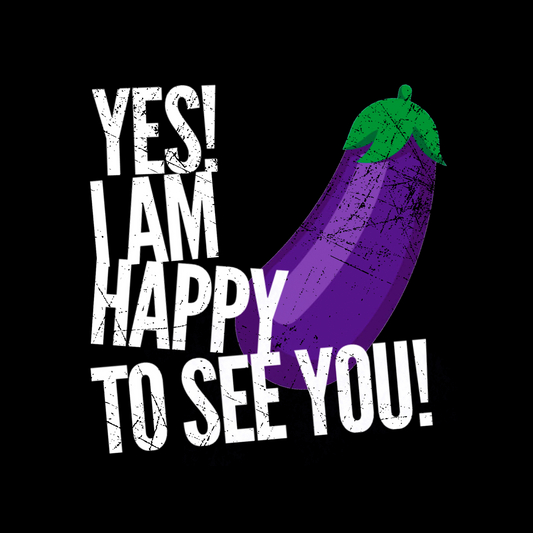 Yes I Am Happy To See You Crop Top T-Shirt