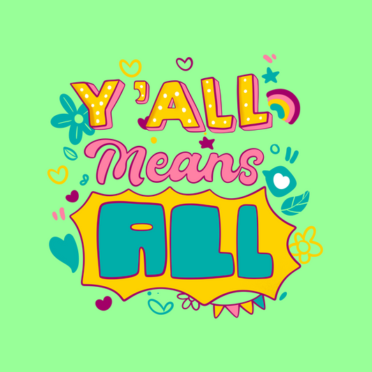 Y'all Means All Hand Drawn T-Shirt