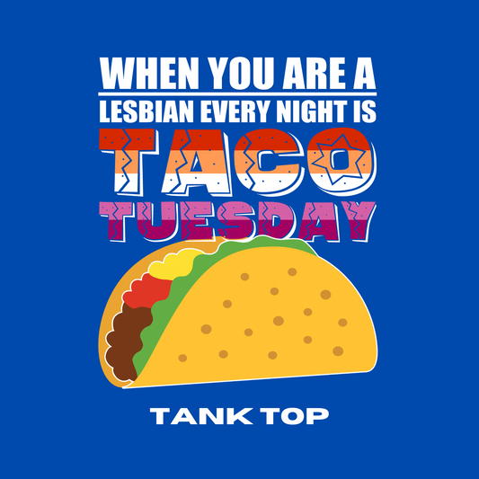 Taco Tuesday Lesbian Tank Top